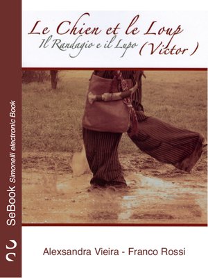 cover image of Le Chien et le Loup (Victor) - Il Randagio e il Lupo